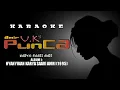 Download Lagu KARAOKE Punca - Amir U K's (Original Music) NADA +4