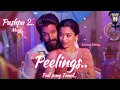 Peelings.. song // Pushpa 2 Movie// Full song Tamil // Love song // Cinema song // Kannan Editing //