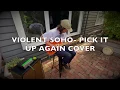 Violent Soho - \