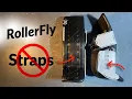 RollerFly No Straps