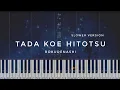 Download Lagu Rokudenashi - ただ声一つ Tada Koe Hitotsu (Just One Voice) | SLOWER Piano Tutorial