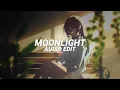 Download Lagu moonlight - kali uchis [edit audio]