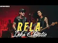 Rela – Inka Christie | Rock Cover Powerful \u0026 Emosional | Aratana Musical