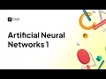 Artificial Neural Networks ANN Part 1 Neural Networks Deep Learning Tutort Academy