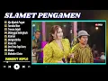 Slamet Pengamen Ft. Dara Ayu - OJO NJALUK PEGAT - TAMBAL BAN || FULL ALBUM DANGDUT