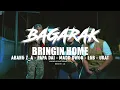 Download Lagu BRINGIN HOME - Bagarak (Official Music Video)