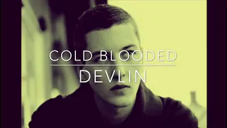 Devlin - Cold Blooded Traduccion espanol