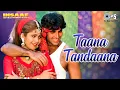 Download Lagu Taana Tandaana | Insaaf | Akshay Kumar, Shilpa Shetty | Abhijeet Bhattacharya, Poornima | 90's Hits