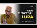 Download Lagu Ayat Pencegah Lupa - Ustadz Adi Hidayat