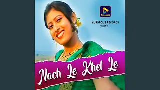 nach le khel le