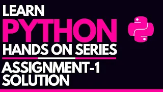 - Python Assignment Solution