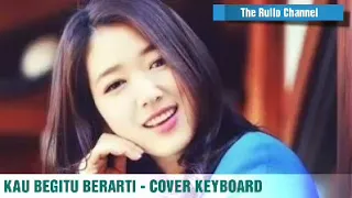 Download KENANGAN - KAU BEGITU BERARTI || COVER KEYBOARD THE RULLO CHANNEL MP3