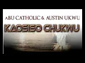 Download Lagu Kaosiso Chukwu  | Abu Catholic | Austin Ukwu | Nigerian Gospel Music