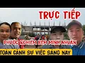 Download Lagu Trực Tiếp Đoàn Bộ Hành Ông Minh Tuệ Sáng 21/9 Toàn Cảnh Sự Việc Sáng Nay Phước Nghiêm Bem Minh Nhuận