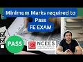 How to pass the FE Exam Minimum marks detailed explanation