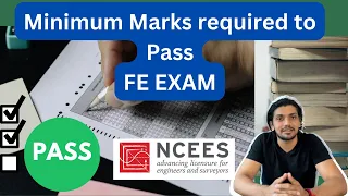How to pass the FE Exam Minimum marks detailed explanation