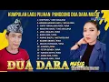 Lagu KUMPULAN LAGU PANGGUNG DUA DARA MUSIC LIVE RANCAWULIH