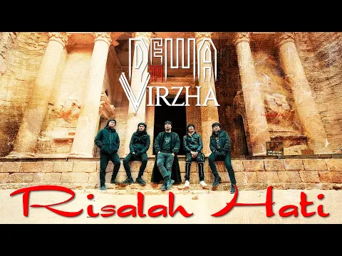 Download MP3 Dewa19 Feat Virzha - Risalah Hati (Official Music Video)