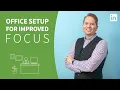 Productivity Tutorial - Optimize your office space