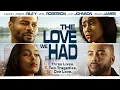 Download Lagu The Love We Had | Full, Free Movie | Three Lives, Two Tragedies | Brad James | Romance, Drama