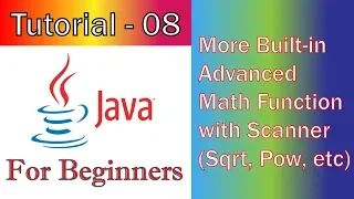 Java Tutorial-8 JavaFX GUI More Built in Advanced Math Function with Scanner Sqrt Pow etc