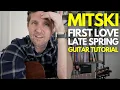 First Love / Late Spring by Mitski Guitar Tutorial - Guitar Lessons with Stuart!