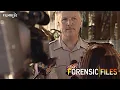 Forensic Files - Season 12 Episode 15