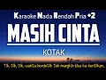 Download Lagu Kotak - Masih Cinta 🎤Karaoke Nada Pria +2‼️