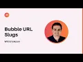 Decoding Bubble URL Slugs - Momentum Academy