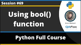 Using bool function in python for evaluating values as True or False Python Tutorial - Part 69