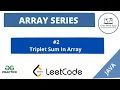 Arrays Series - Triplet Sum in Array
