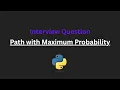 Path with Maximum Probability - Leetcode 1514