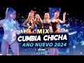 Download Lagu MIX - CUMBIA CHICHA AÑO NUEVO 2024 -  LO MAS TOCADO