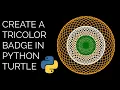 Python Turtle Tutorials Create a Tricolor badge in python turtle Python Programming Code Problem