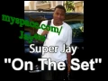 Super Jay On The Set