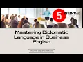 Unlock the Power of Diplomatic Language in 5 Easy Steps