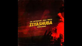 lskluclay x bittersoul x kiko x mkeyz ziyashuba emhlabeni