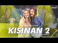 Download Lagu Safira Inema Feat Ajeng Febria - Kisinan 2 (Official Music Video)