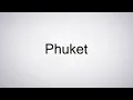How to Pronounce Phuket
