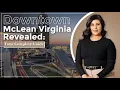Downtown McLean Virginia Revealed Your Complete Guide