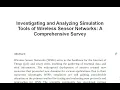 Investigating and Analyzing Simulation Tools of Wireless Sensor Networks A Comprehensive Survey