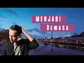 Download Lagu Menjadi Dewasa - Gari | Tak pernah terkira menjadi dewasa semenyebalkan ini. Musik Lirik