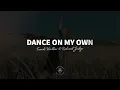 Frank Walker & Richard Judge - Dance On My Own (Lyrics)