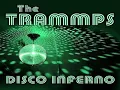 The Trammps - Disco Inferno (Long Version)