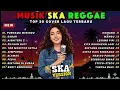 Download Lagu Kumpulan Lagu Reggae Terbaru 2025 – Full Album SKA Reggae Cover – Top Hits Spotify Indonesia