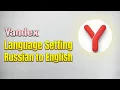 Change Yandex Browser language Russian to English on