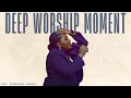 Lagu DEEP WORSHIP || INTENSE PROPHETIC ATMOSPHERE - MIN SUNMISOLA AGBEBI