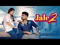 Download Lagu Jale 2 | Sapna Choudhary | Cute \u0026 Funny Love Story | Tabij Bana Lu Tane | New Haryanvi Song 2023