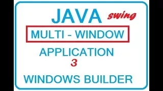 SIMPLE - Java Windows Multi Windows application 3-7