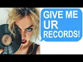 Karen Demands My Record Collection